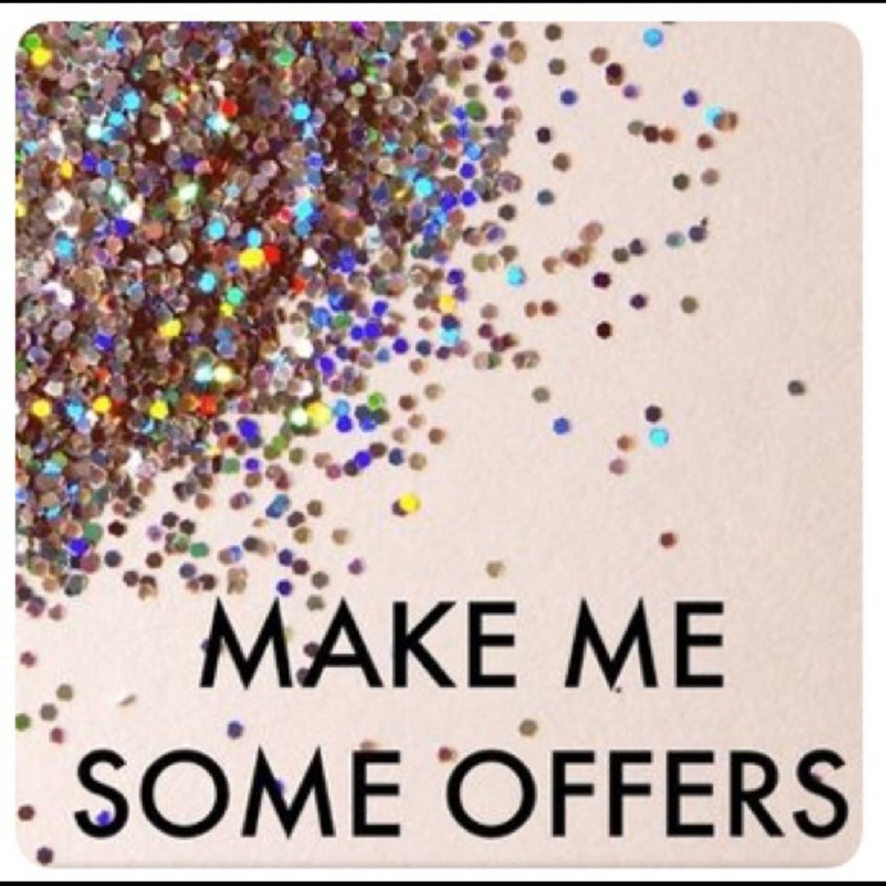 Make offers!!
